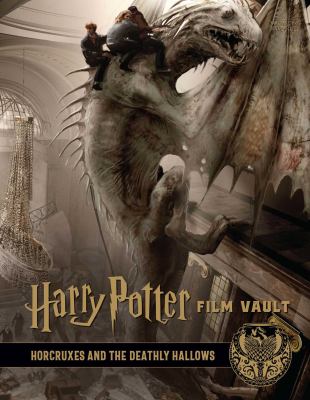 Harry Potter film vault. Volume 3, Horcruxes and The Deathly Hallows cover image