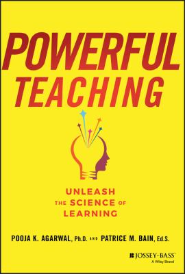 Powerful teaching : unleash the science of learning cover image