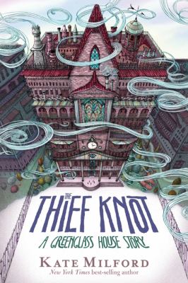 The thief knot : a Greenglass House story  cover image cdn