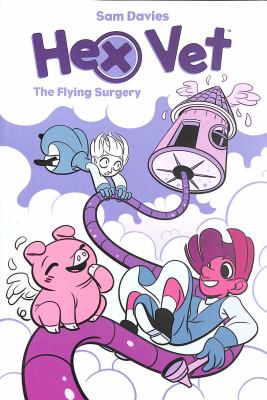 Hex vet. The flying surgery  cover image cdn