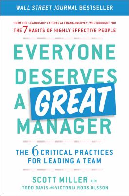 Everyone deserves a great manager : the 6 critical practices for leading a team  cover image cdn