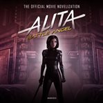 Alita, battle angel : the official movie novelization cover image cdn