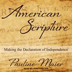 American scripture : making the Declaration of Independence cover image cdn