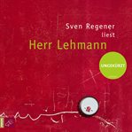 Sven Regener liest Herr Lehmann cover image cdn