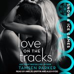 Love on the tracks cover image cdn