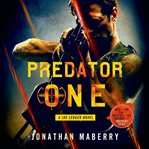 Predator one : a Joe Ledger novel cover image cdn