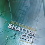 Shatter City cover image cdn