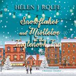 Snowflakes and mistletoe at the Inglenook Inn cover image cdn
