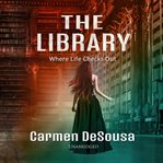 The library : where life checks out cover image cdn