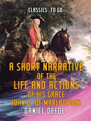 A short narrative of the life and actions of his grace John D. of Marlborogh cover image cdn