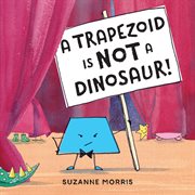 A trapezoid is not a dinosaur! cover image cdn