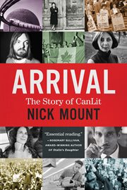 Arrival : the story of CanLit cover image cdn