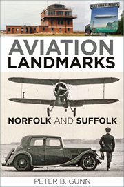 Aviation landmarks : Norfolk and Suffolk cover image cdn