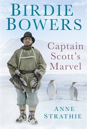 Birdie Bowers : Captain Scott's Marvel cover image cdn