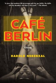 Café berlin. A Novel cover image cdn