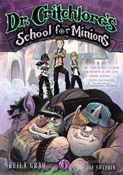 Dr. Critchlore's School for Minions cover image cdn