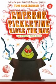 Emperor Pickletine rides the bus cover image cdn