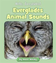 Everglades animal sounds cover image cdn