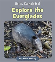 Explore the Everglades cover image cdn