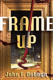 Frame-up : a novel cover image cdn