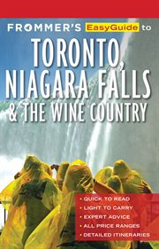Frommer's easyguide to Toronto, Niagara Falls and Wine country cover image cdn