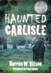 Haunted Carlisle cover image cdn