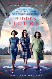 Hidden figures : the American dream and the untold story of the Black women mathematicians who helped win the space race cover image cdn