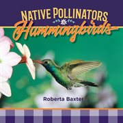 Native pollinators : Hummingbirds cover image cdn