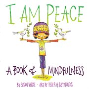 I am peace : a book of mindfulness cover image cdn