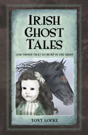 Irish ghost tales and things that go bump in the night cover image cdn
