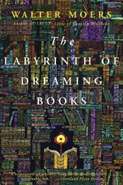 The labyrinth of dreaming books : a novel from Zamonia cover image cdn