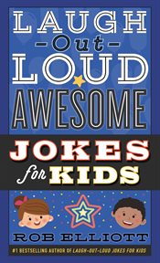 Laugh-Out-Loud Awesome Jokes for Kids cover image cdn