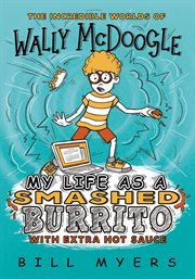 My life as a smashed burrito with extra hot sauce cover image cdn