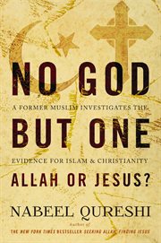 No God but one : Allah or Jesus? cover image cdn