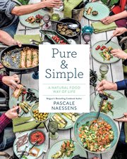 Pure & simple : a natural food way of life cover image cdn