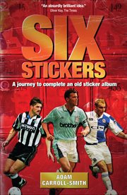 Six stickers : a journey to complete an old sticker album cover image cdn