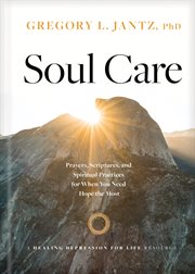 Soul care : prayers, scriptures, and spiritual practices for when you need hope the most cover image cdn