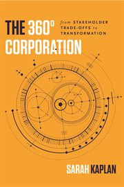 The 360° corporation : from stakeholder trade-offs to transformation cover image cdn