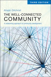 The well-connected community : a networking approach to community development cover image cdn
