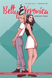 Archie comics graphic novels: betty & veronica: senior year cover image cdn