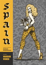 Spain Rodriguez : warrior women. Volume 2 cover image cdn
