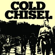 Cold Chisel : Apr 18 2012. Vol. 1, Live tapes cover image cdn