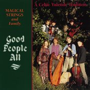 Good people all: a celtic yuletide tradition cover image cdn