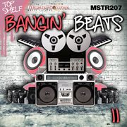Top shelf: bangin' beats volume 11 cover image cdn