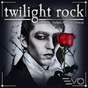 Twilight rock: dramatic themes for the undead cover image cdn
