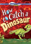 How to catch a dinosaur cover image cdn