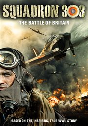 Squadron 303 : the battle of Britain cover image cdn