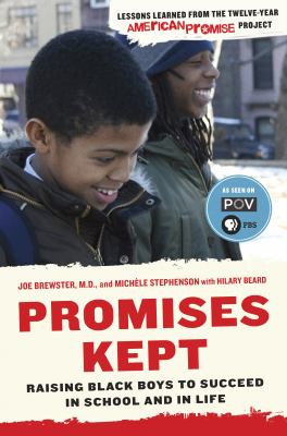 Promises kept : raising Black boys to succeed in school and in life  cover image cdn