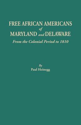 Free African Americans of Maryland and Delaware : from the colonial period to 1810  cover image cdn