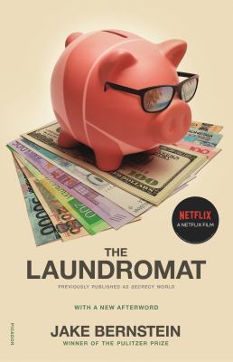 The laundromat : inside the Panama papers, illicit money networks, and the global elite  cover image cdn